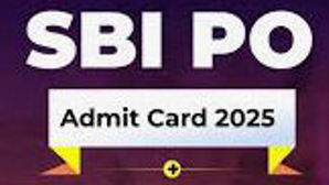 SBI PO Prelims 2025 Admit Card Released: डाउनलोड करें और जानें पूरी डिटेल्स!